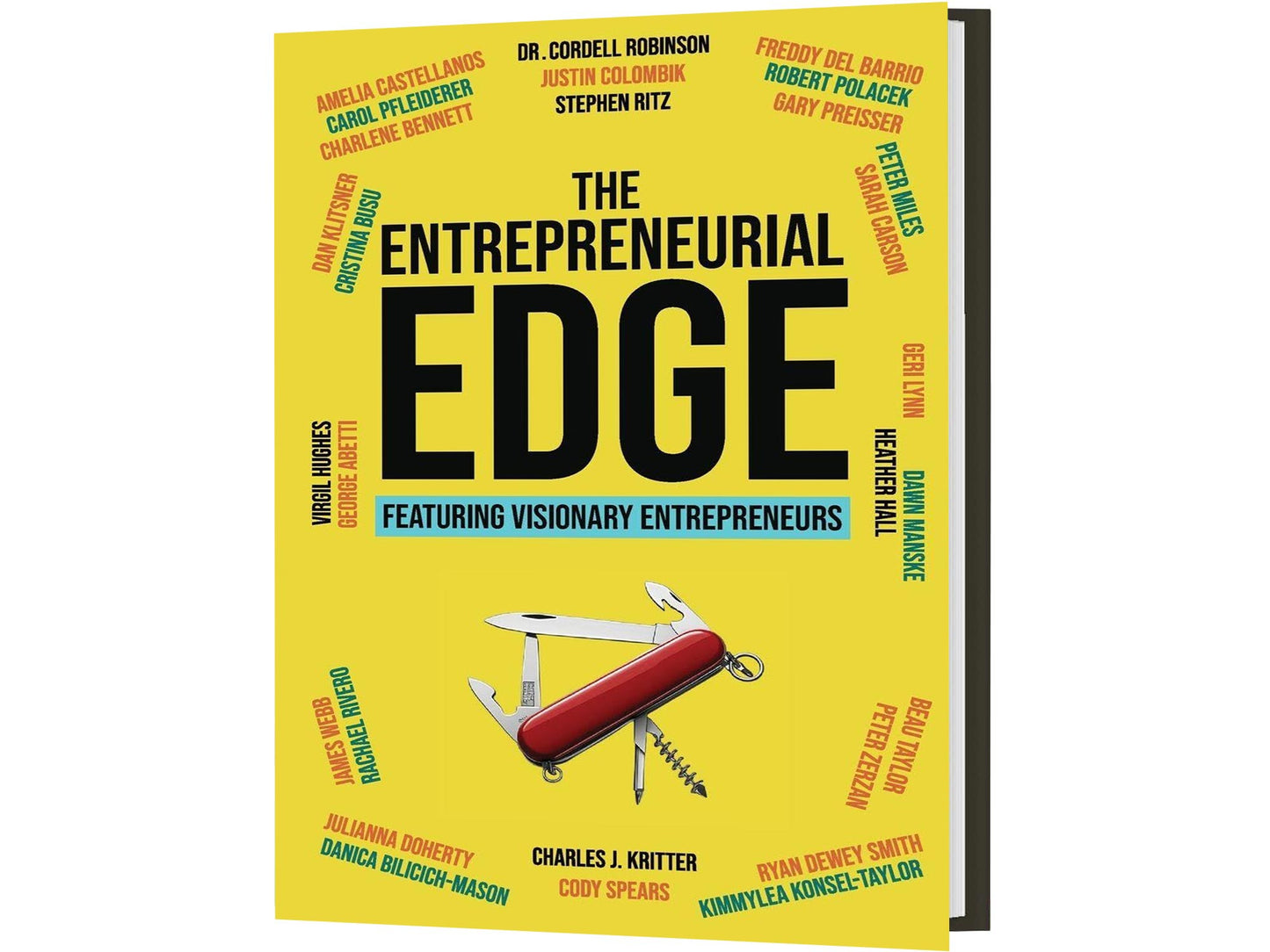 The Entrepreneurial Edge: Real Founders Tell The Stories Behind Businesses That Endure
