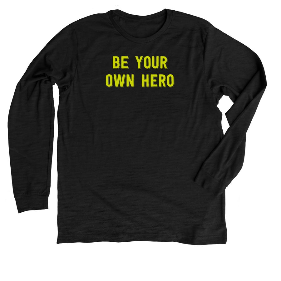 Be Your Own Hero T-Shirt